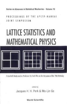 Lattice Statistics And Mathematical Physics: Festschrift Dedicated To Professor Fa-yueh Wu On The Occasion Of His 70th Birthday, Proceedings Of Apctp-nankai Joint Symposium