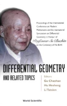 Differential Geometry And Related Topics - Proceedings Of The International Conference On Modern Mathematics And The International Symposium On Differential Geometry