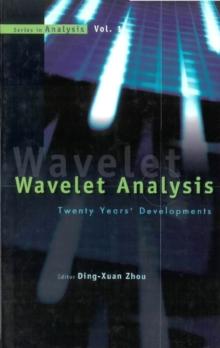 Wavelet Analysis: Twenty Years' Developments: Proceedings Of The International Conference Of Computational Harmonic Analysis