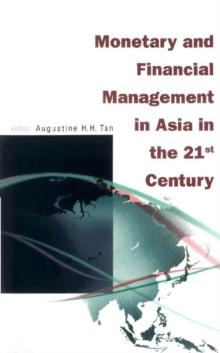 Monetary And Financial Management In Asia In The 21st Century