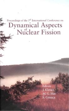 Dynamical Aspects Of Nuclear Fission, Proceedings Of The 5th International Conference (Danf01)