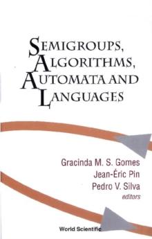 Semigroups, Algorithms, Automata And Languages