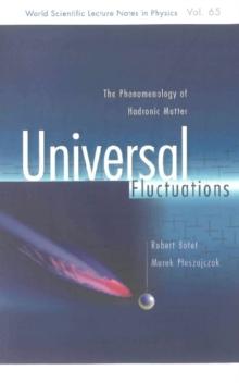 Universal Fluctuations: The Phenomenology Of Hadronic Matter