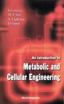 Introduction To Metabolic And Cellular Engineering, An