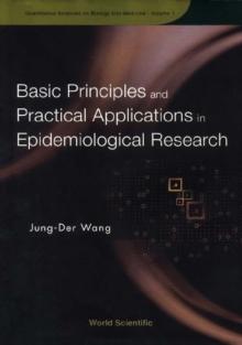 Basic Principles And Practical Applications In Epidemiological Research