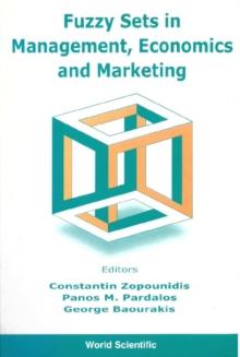 Fuzzy Sets In Management, Economics And Marketing