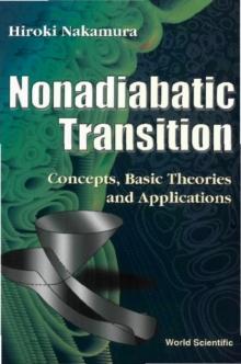 Nonadiabatic Transition: Concepts, Basic Theories And Applications