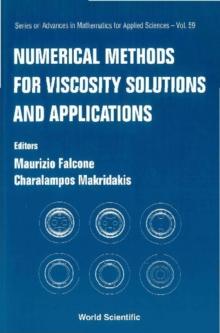 Numerical Methods For Viscosity Solutions And Applications