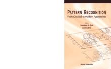 Pattern Recognition: From Classical To Modern Approaches