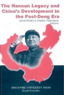 Nanxun Legacy And China's Development In The Post-deng Era, The