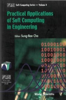 Practical Applications Of Soft Computing In Engineering