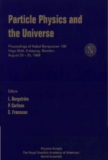 Particle Physics And The Universe, Proceedings Of Nobel Symposium 109