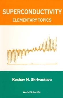 Superconductivity: Elementary Topics