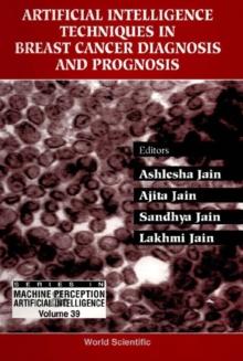 Artificial Intelligence Techniques In Breast Cancer Diagnosis And Prognosis