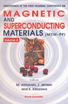 Magnetic And Superconducting Materials (In 2 Vols): Procs Of The First Regional Conference