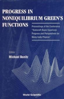 Progress In Nonequilibrium Green's Functions, Sep 99, Germany