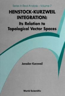 Henstock-kurzweil Integration: Its Relation To Topological Vector Spaces