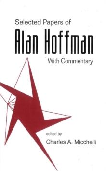 Selected Papers Of Alan J Hoffman (With Commentary)