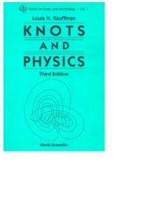 Knots And Physics (Third Edition)