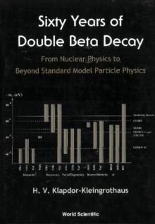 Sixty Years Of Double Beta Decay: From Nuclear Physics To Beyond Standard Model