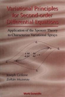 Variational Principles For Second-order Differential Equations, Application Of The Spencer Theory Of