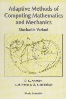 Adaptive Methods Of Computing Mathematics And Mechanics: Stochastic Variant