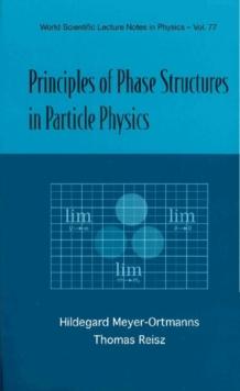 Principles Of Phase Structures In Particle Physics