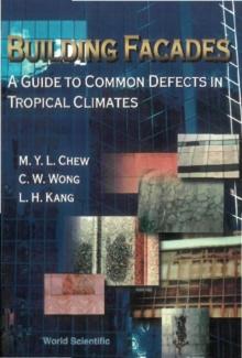 Building Facades: A Guide To Common Defects In Tropical Climates