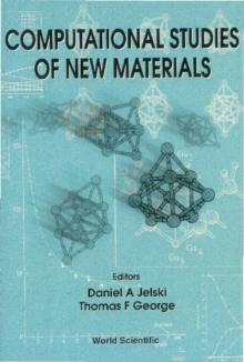 Computational Studies Of New Materials