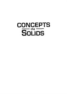 Concepts In Solids: Lectures On The Theory Of Solids