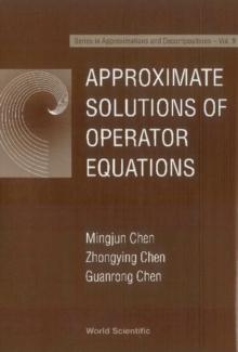 Approximate Solutions Of Operator Equations