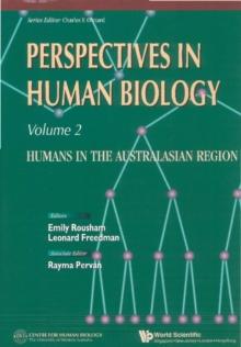 Perspectives In Human Biology: Humans In The Australasian Region