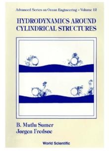 Hydrodynamics Around Cylindrical Structures