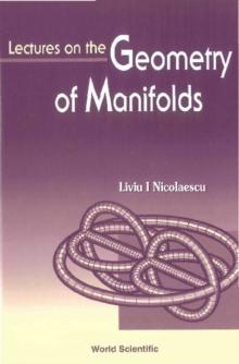 Lectures On The Geometry Of Manifolds