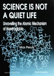 Science Is Not A Quiet Life: Unravelling The Atomic Mechanism Of Haemoglobin