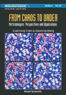 From Chaos To Order: Methodologies, Perspectives And Applications