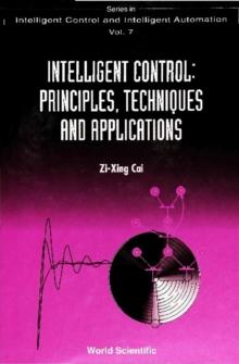 Intelligent Control: Principles, Techniques And Applications