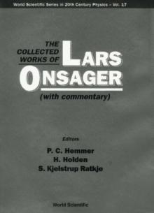 Collected Works Of Lars Onsager, The (With Commentary)