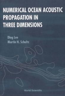 Numerical Ocean Acoustic Propagation In Three Dimensions