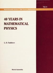 40 Years In Mathematical Physics