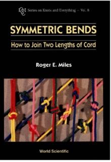 Symmetric Bends: How To Join Two Lengths Of Cord