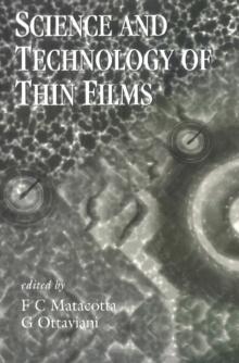 Science And Technology Of Thin Films