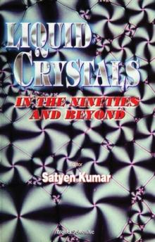 Liquid Crystals In The Nineties And Beyond