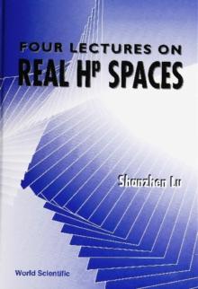 Four Lectures On Real Hp Spaces