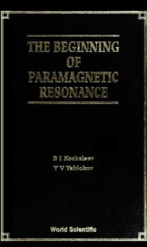 Beginning Of Paramagnetic Resonance, The