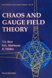 Chaos And Gauge Field Theory