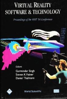 Virtual Reality Software And Technology - Proceedings Of The Vrst '94 Conference