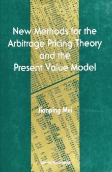 New Methods For The Arbitrage Pricing Theory And The Present Value Model