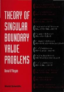 Theory Of Singular Boundary Value Problems