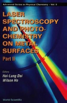 Laser Spectroscopy And Photochemistry On Metal Surfaces (In 2 Parts) - Part 2